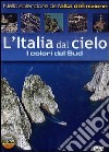 Italia Dal Cielo (L') - Il Colori Del Sud dvd
