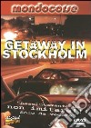 Getaway In Stockholm dvd