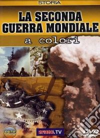 Seconda Guerra Mondiale A Colori (La) dvd