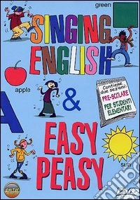 Singing English. Primo corso d'inglese per bambini dvd