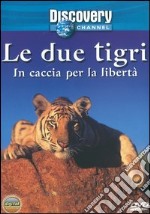 Due Tigri (Le) - In Caccia Per La Liberta' dvd