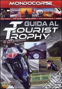 Guida Al Tourist Trophy dvd