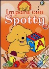Spotty - Impara Con Spotty #02 dvd