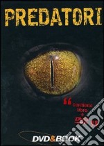 Predatori (Dvd+Libro) dvd