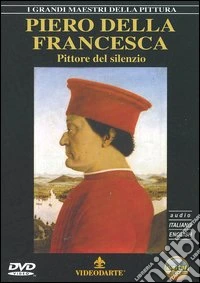 Piero Della Francesca - Pittore Del Silenzio dvd