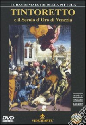 Tintoretto E Il Secolo D'Oro Di Venezia film in dvd