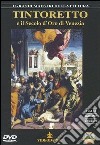 Tintoretto E Il Secolo D'Oro Di Venezia dvd