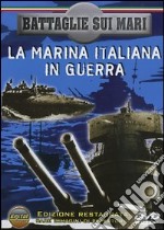 Battaglie Sui Mari - La Marina Italiana In Guerra dvd