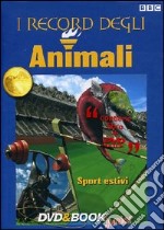 Record Degli Animali (I) - Sport Estivi (Dvd+Libro) dvd