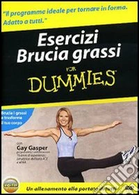 For Dummies - Esercizi Brucia Grassi dvd