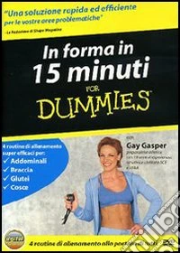 For Dummies - In Forma In 15 Minuti dvd