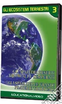 Ecosistemi Terrestri (Gli) #03 dvd