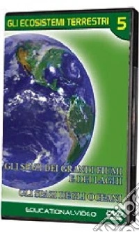Ecosistemi Terrestri (Gli) #05 dvd