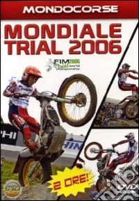 Mondiale Trial 2006 dvd
