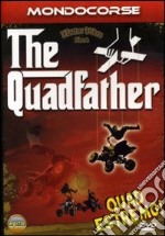 Quadfather (The) dvd