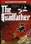 Quadfather (The) dvd