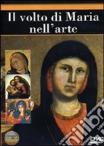 Volto Di Maria Nell'Arte (Il) dvd