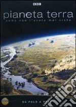 Pianeta Terra. Da Polo a Polo dvd