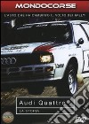 Audi Quattro - La Storia film in dvd di Bruce Cox