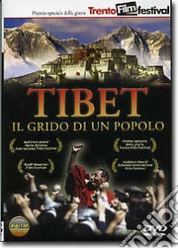 Tibet - Il Grido Di Un Popolo dvd