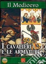 Medioevo (Il) - I Cavalieri E Le Armature dvd