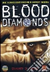 Blood Diamonds - Diamanti Di Sangue film in dvd di av
