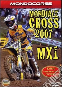 Mondiale Cross 2007 Classe Mx1 dvd