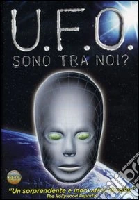 Ufo - Sono Tra Noi? dvd
