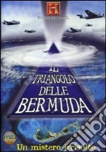 Triangolo Delle Bermude (Il) - Un Mistero Irrisolto dvd