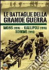 Battaglie Della Grande Guerra #01 (Le) - Mons / Gallipoli / Somme dvd