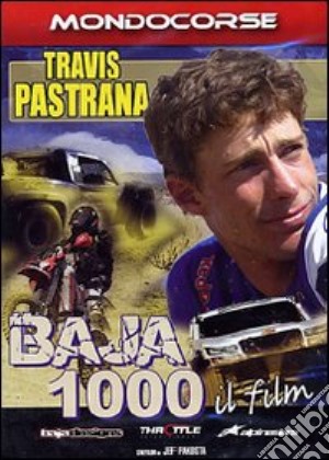 Travis Pastrana - Baja 1000 - Il Film film in dvd