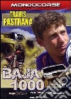 Travis Pastrana - Baja 1000 - Il Film dvd
