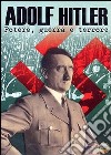 Adolf Hitler. Potere, guerra e terrore dvd