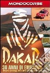 Dakar - 30 Anni Di Emozioni dvd