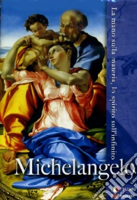 Michelangelo - La Mano Sulla Materia, Lo Spirito Sull'Infinito dvd