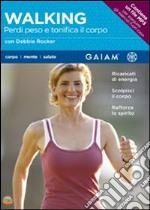 Walking - Perdi Peso E Tonifica Il Corpo (Dvd+Booklet) dvd