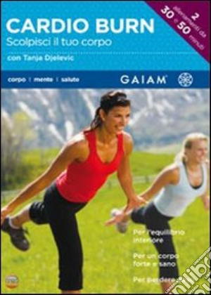 Cardio Burn. Scolpisci il tuo corpo film in dvd