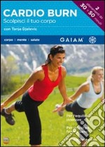 Cardio Burn. Scolpisci il tuo corpo dvd