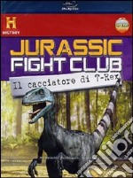 (Blu-Ray Disk) Jurassic Fight Club - Il Cacciatore Di T-Rex (Blu-Ray+Booklet) brd