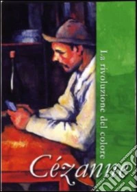 Cezanne - La Rivoluzione Del Colore dvd