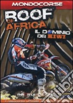 Roof Of Africa - Il Dominio Del Kiwi dvd