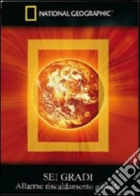 Sei Gradi - Allarme Riscaldamento Globale (Dvd+Booklet) dvd