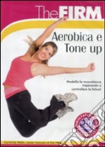 Firm (The) - Aerobica E Tone Up (Dvd+Booklet) dvd