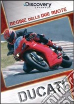 Regine su due ruote. Ducati dvd