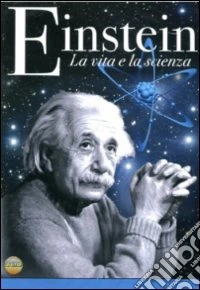 Einstein - La Vita E La Scienza (Dvd+Booklet) dvd