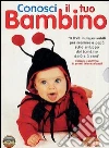 Conosci Il Tuo Bambino Cofanetto (3 Dvd) dvd