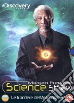 Morgan Freeman Science Show - Le Frontiere Dell'Astronomia (3 Dvd) dvd