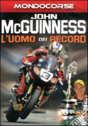 John McGuinness - L'Uomo Dei Record film in dvd