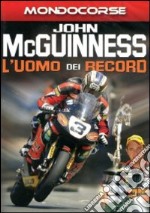 John McGuinness - L'Uomo Dei Record dvd