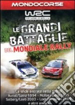 Mondiale Rally - Le Grandi Battaglie dvd